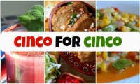 5 TRADITIONAL MEXICAN RECIPES FOR CINCO DE MAYO